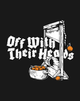 Off With Their Heads · Unisex T-Shirt