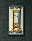 Don't Tempt Me・Patch
