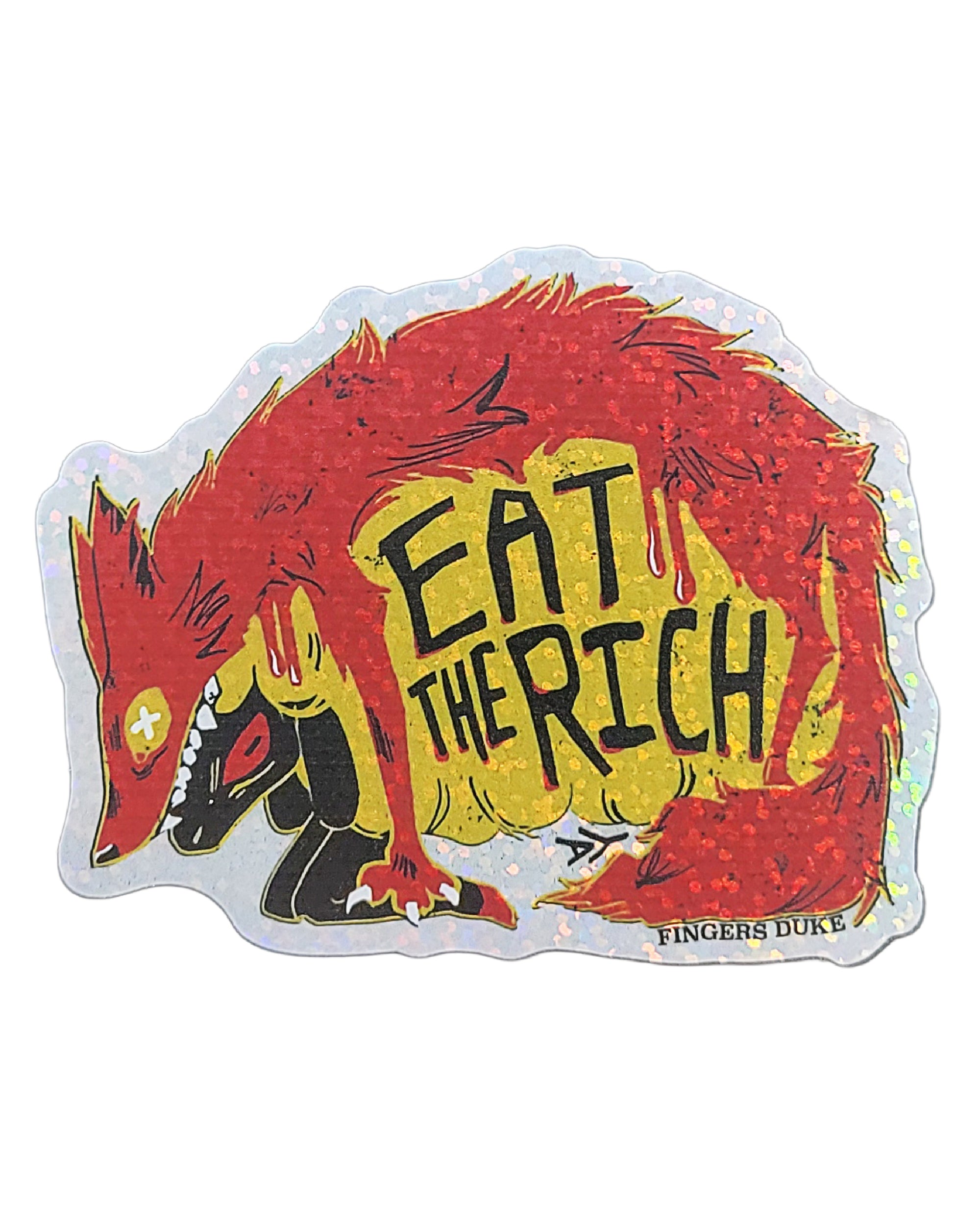 Eat the Rich · Glitter Sticker