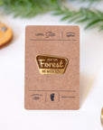May The Forest Be With You · Enamel Pin